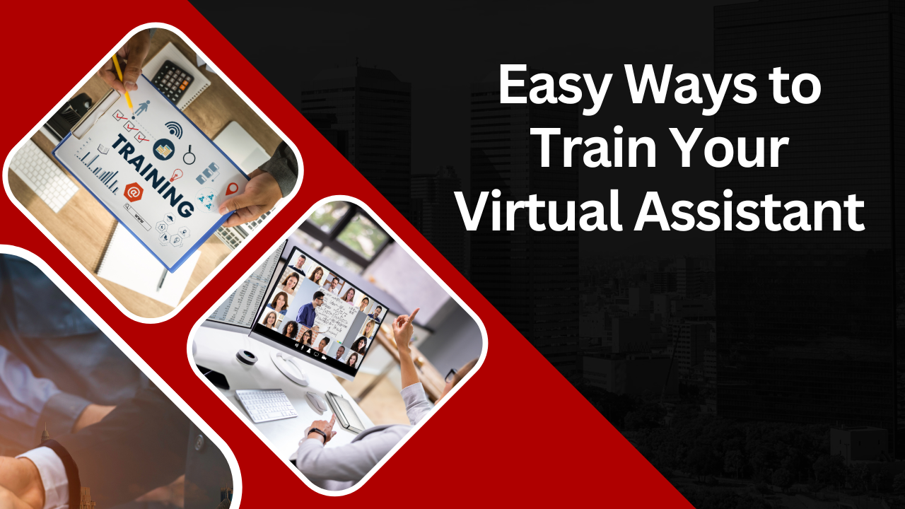 Easy Ways to Train Your Virtual Assistant